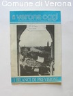 Verona Oggi. Periodico mensile dell'amministrazione comunale